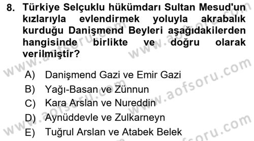 Ortaçağ ve Yeniçağ Türk Devletleri Tarihi Dersi 2022 - 2023 Yılı Yaz Okulu Sınav Soruları 8. Soru