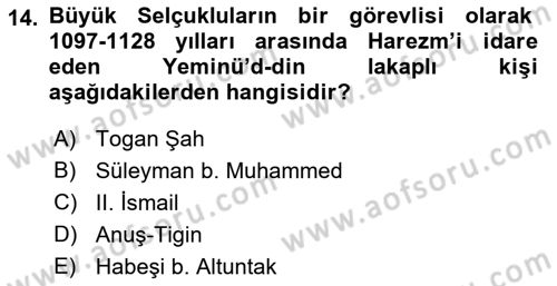 Ortaçağ ve Yeniçağ Türk Devletleri Tarihi Dersi Ara Sınavı Deneme Sınav Soruları 14. Soru