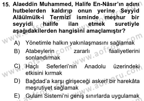 Ortaçağ ve Yeniçağ Türk Devletleri Tarihi Dersi Ara Sınavı Deneme Sınav Soruları 15. Soru