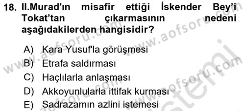 Ortaçağ ve Yeniçağ Türk Devletleri Tarihi Dersi Ara Sınavı Deneme Sınav Soruları 18. Soru