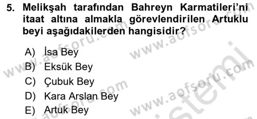 Ortaçağ ve Yeniçağ Türk Devletleri Tarihi Dersi Ara Sınavı Deneme Sınav Soruları 5. Soru