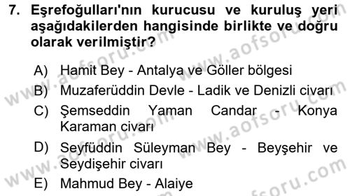Ortaçağ ve Yeniçağ Türk Devletleri Tarihi Dersi Ara Sınavı Deneme Sınav Soruları 7. Soru