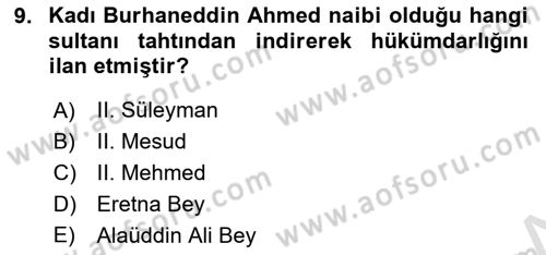Ortaçağ ve Yeniçağ Türk Devletleri Tarihi Dersi 2023 - 2024 Yılı (Vize) Ara Sınav Soruları 9. Soru