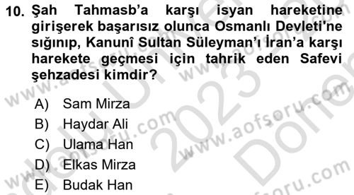 Ortaçağ ve Yeniçağ Türk Devletleri Tarihi Dersi 2023 - 2024 Yılı (Final) Dönem Sonu Sınav Soruları 10. Soru