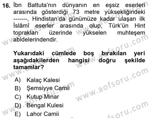 Ortaçağ ve Yeniçağ Türk Devletleri Tarihi Dersi 2023 - 2024 Yılı (Final) Dönem Sonu Sınav Soruları 16. Soru