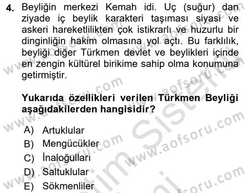 Ortaçağ ve Yeniçağ Türk Devletleri Tarihi Dersi 2023 - 2024 Yılı (Final) Dönem Sonu Sınav Soruları 4. Soru