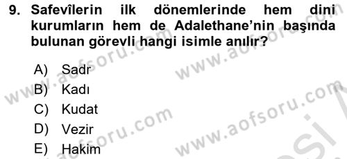Ortaçağ ve Yeniçağ Türk Devletleri Tarihi Dersi 2023 - 2024 Yılı (Final) Dönem Sonu Sınav Soruları 9. Soru