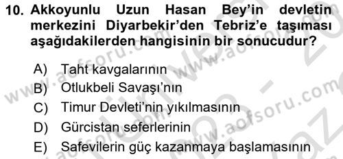Ortaçağ ve Yeniçağ Türk Devletleri Tarihi Dersi 2023 - 2024 Yılı Yaz Okulu Sınav Soruları 10. Soru