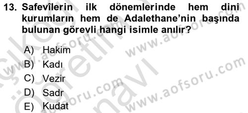 Ortaçağ ve Yeniçağ Türk Devletleri Tarihi Dersi 2023 - 2024 Yılı Yaz Okulu Sınav Soruları 13. Soru