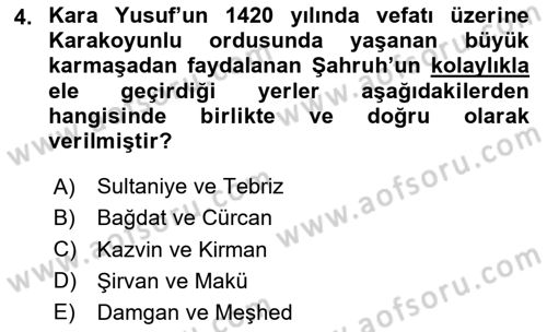 Ortaçağ ve Yeniçağ Türk Devletleri Tarihi Dersi 2023 - 2024 Yılı Yaz Okulu Sınav Soruları 4. Soru