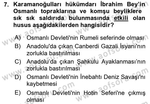 Ortaçağ ve Yeniçağ Türk Devletleri Tarihi Dersi Ara Sınavı Deneme Sınav Soruları 7. Soru