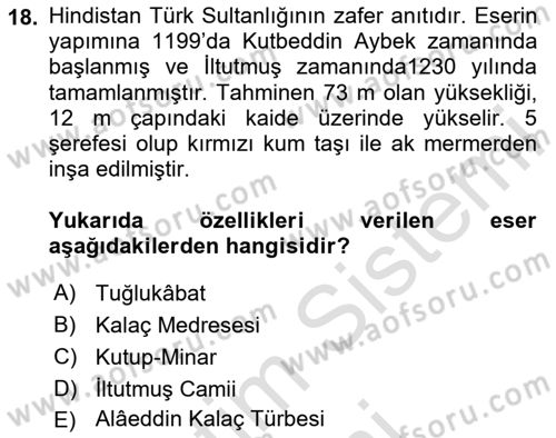 Ortaçağ ve Yeniçağ Türk Devletleri Tarihi Dersi 2024 - 2025 Yılı (Final) Dönem Sonu Sınav Soruları 18. Soru