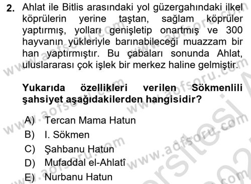 Ortaçağ ve Yeniçağ Türk Devletleri Tarihi Dersi 2024 - 2025 Yılı (Final) Dönem Sonu Sınav Soruları 2. Soru