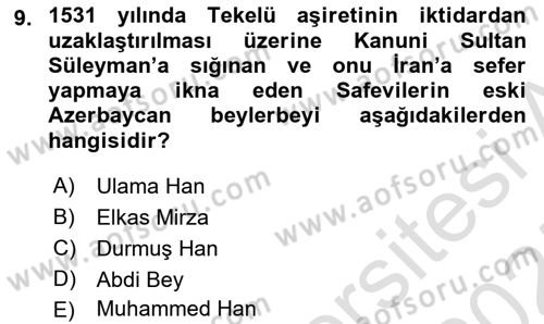 Ortaçağ ve Yeniçağ Türk Devletleri Tarihi Dersi 2024 - 2025 Yılı (Final) Dönem Sonu Sınav Soruları 9. Soru