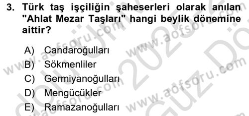 Ortaçağ ve Yeniçağ Türk Devletleri Tarihi Dersi 2025 - 2026 Yılı (Vize) Ara Sınav Soruları 3. Soru