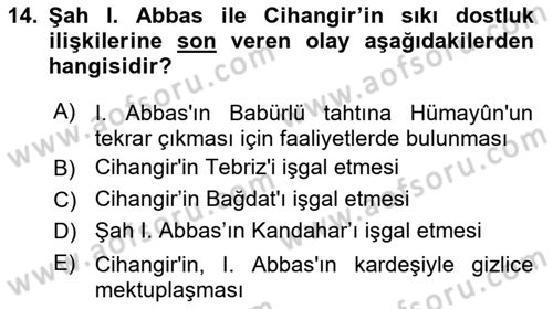 Ortaçağ ve Yeniçağ Türk Devletleri Tarihi Dersi 2025 - 2026 Yılı (Final) Dönem Sonu Sınav Soruları 14. Soru