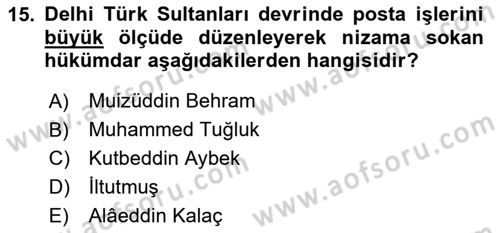 Ortaçağ ve Yeniçağ Türk Devletleri Tarihi Dersi 2025 - 2026 Yılı (Final) Dönem Sonu Sınav Soruları 15. Soru