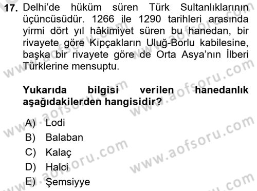 Ortaçağ ve Yeniçağ Türk Devletleri Tarihi Dersi 2025 - 2026 Yılı (Final) Dönem Sonu Sınav Soruları 17. Soru