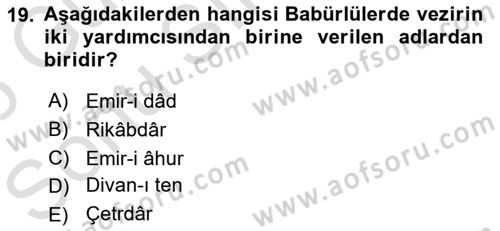 Ortaçağ ve Yeniçağ Türk Devletleri Tarihi Dersi 2025 - 2026 Yılı (Final) Dönem Sonu Sınav Soruları 19. Soru