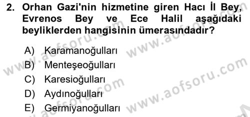 Ortaçağ ve Yeniçağ Türk Devletleri Tarihi Dersi 2025 - 2026 Yılı (Final) Dönem Sonu Sınav Soruları 2. Soru