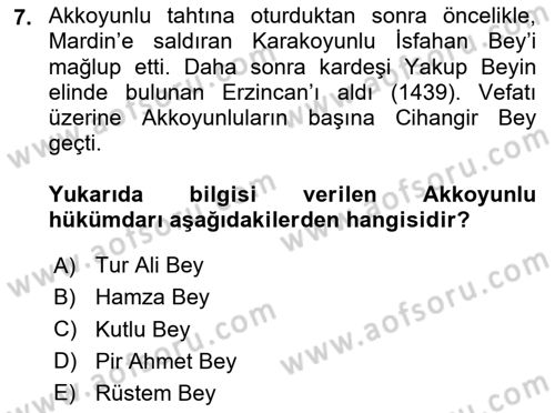 Ortaçağ ve Yeniçağ Türk Devletleri Tarihi Dersi 2025 - 2026 Yılı (Final) Dönem Sonu Sınav Soruları 7. Soru
