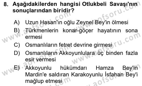 Ortaçağ ve Yeniçağ Türk Devletleri Tarihi Dersi 2025 - 2026 Yılı (Final) Dönem Sonu Sınav Soruları 8. Soru