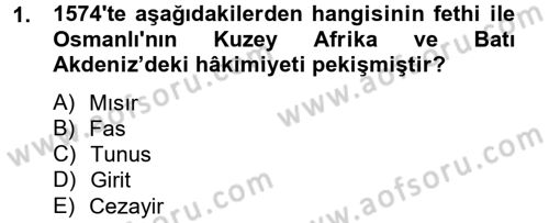 Osmanlı Tarihi (1566-1789) Dersi 2012 - 2013 Yılı (Vize) Ara Sınav Soruları 1. Soru