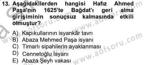 Osmanlı Tarihi (1566-1789) Dersi 2012 - 2013 Yılı (Vize) Ara Sınav Soruları 13. Soru
