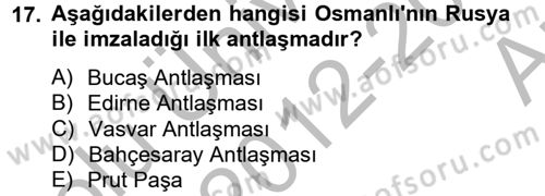Osmanlı Tarihi (1566-1789) Dersi 2012 - 2013 Yılı (Vize) Ara Sınav Soruları 17. Soru