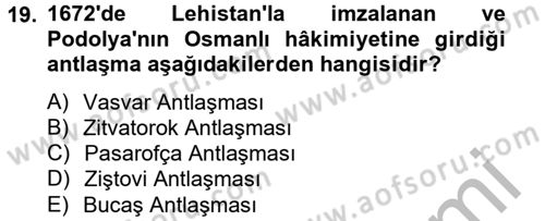 Osmanlı Tarihi (1566-1789) Dersi 2012 - 2013 Yılı (Vize) Ara Sınav Soruları 19. Soru