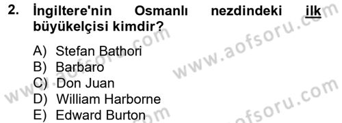 Osmanlı Tarihi (1566-1789) Dersi 2012 - 2013 Yılı (Vize) Ara Sınav Soruları 2. Soru