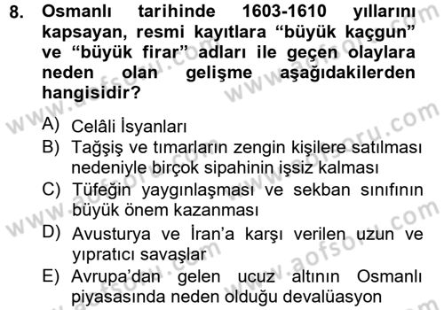 Osmanlı Tarihi (1566-1789) Dersi 2012 - 2013 Yılı (Vize) Ara Sınav Soruları 8. Soru
