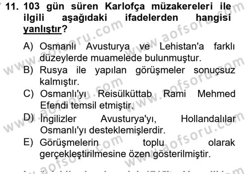 Osmanlı Tarihi (1566-1789) Dersi 2012 - 2013 Yılı (Final) Dönem Sonu Sınav Soruları 11. Soru