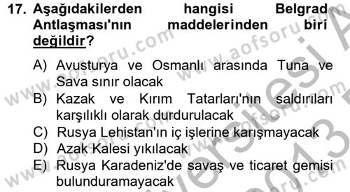 Osmanlı Tarihi (1566-1789) Dersi 2012 - 2013 Yılı (Final) Dönem Sonu Sınav Soruları 17. Soru