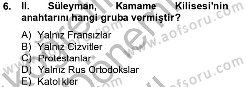 Osmanlı Tarihi (1566-1789) Dersi 2012 - 2013 Yılı (Final) Dönem Sonu Sınav Soruları 6. Soru