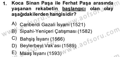 Osmanlı Tarihi (1566-1789) Dersi 2013 - 2014 Yılı (Vize) Ara Sınav Soruları 1. Soru