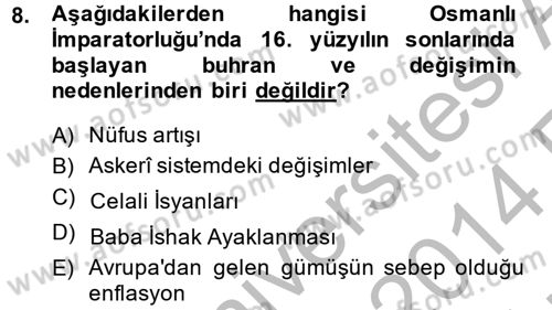 Osmanlı Tarihi (1566-1789) Dersi 2013 - 2014 Yılı (Vize) Ara Sınav Soruları 8. Soru