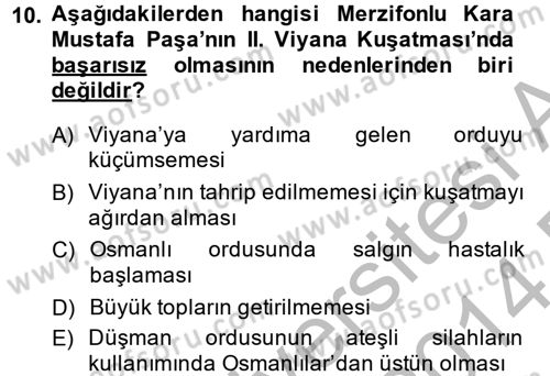 Osmanlı Tarihi (1566-1789) Dersi 2013 - 2014 Yılı (Final) Dönem Sonu Sınav Soruları 10. Soru