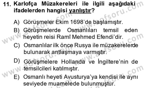 Osmanlı Tarihi (1566-1789) Dersi 2013 - 2014 Yılı (Final) Dönem Sonu Sınav Soruları 11. Soru