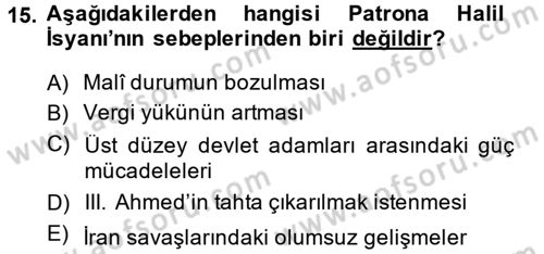 Osmanlı Tarihi (1566-1789) Dersi 2013 - 2014 Yılı (Final) Dönem Sonu Sınav Soruları 15. Soru