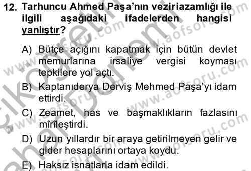 Osmanlı Tarihi (1566-1789) Dersi 2014 - 2015 Yılı (Vize) Ara Sınav Soruları 12. Soru