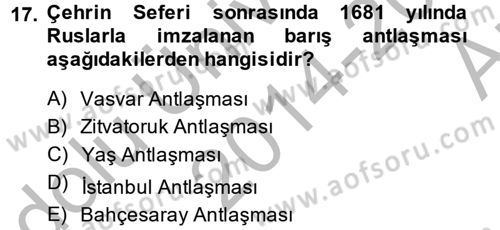 Osmanlı Tarihi (1566-1789) Dersi 2014 - 2015 Yılı (Vize) Ara Sınav Soruları 17. Soru