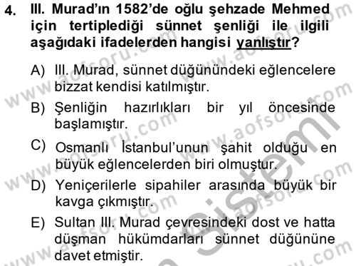 Osmanlı Tarihi (1566-1789) Dersi 2014 - 2015 Yılı (Vize) Ara Sınav Soruları 4. Soru