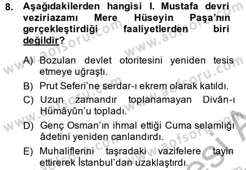 Osmanlı Tarihi (1566-1789) Dersi 2014 - 2015 Yılı (Vize) Ara Sınav Soruları 8. Soru