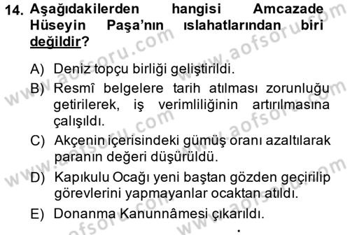 Osmanlı Tarihi (1566-1789) Dersi 2014 - 2015 Yılı (Final) Dönem Sonu Sınav Soruları 14. Soru