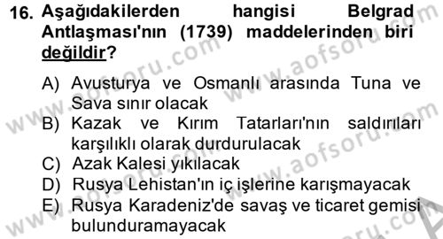 Osmanlı Tarihi (1566-1789) Dersi 2014 - 2015 Yılı (Final) Dönem Sonu Sınav Soruları 16. Soru