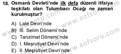Osmanlı Tarihi (1566-1789) Dersi 2014 - 2015 Yılı (Final) Dönem Sonu Sınav Soruları 18. Soru