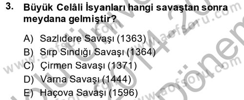 Osmanlı Tarihi (1566-1789) Dersi 2014 - 2015 Yılı (Final) Dönem Sonu Sınav Soruları 3. Soru