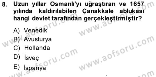 Osmanlı Tarihi (1566-1789) Dersi 2014 - 2015 Yılı (Final) Dönem Sonu Sınav Soruları 8. Soru
