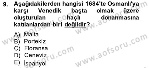 Osmanlı Tarihi (1566-1789) Dersi 2014 - 2015 Yılı (Final) Dönem Sonu Sınav Soruları 9. Soru